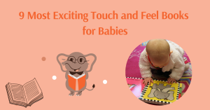 Read more about the article 9 Most Exciting Touch and Feel Books for Babies
