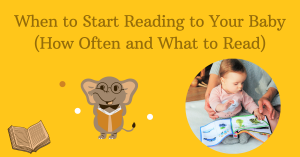 Read more about the article When to Start Reading to Baby (How Often and What to Read)