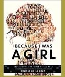 because I was a gitl - a nonfiction book for teens