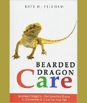 Bearded Dragons: The Essential Guide to Ownership & Care for Your Pet  book about pet care
