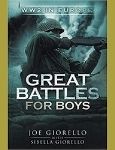 Great Battles for Boys: WW2 Europe