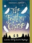 The Feather Chase - a fourth grader chapter book