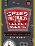 Spies, Code Breakers, and Secret Agents - a children's mystery book for kids