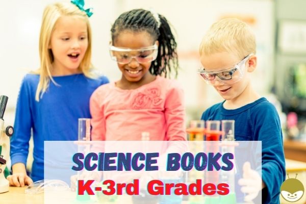 Science Books For K-3 - featured image