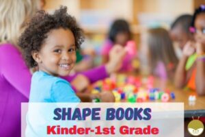 Read more about the article 16 Fun Shape Books For Grades K-1!
