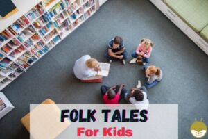 Read more about the article Fascinating Folktales! 21 Books For Kids