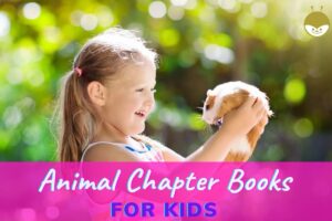 Read more about the article So Cute! 15 Best Animal Chapter Books For Grades 1-5