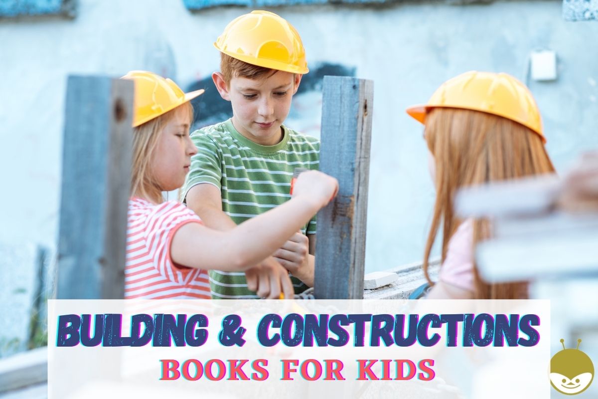 building and construction books for kids