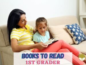 Read more about the article 15 Best Books To Read To First Graders