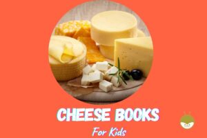 Read more about the article 15 Appetizing Cheese Books For Kids